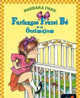 Pre deti a mládež - ostatné Furfangos Fruzsi Bé és az Öcsimajom - Barbara Park