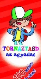 Príprava do školy, pracovné zošity Tornáztasd az agyadat! - 9-10 éveseknek