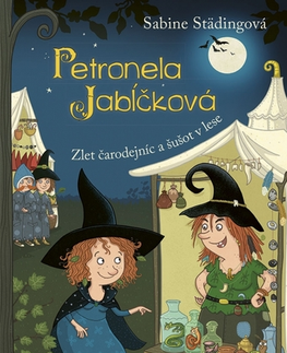 Dobrodružstvo, napätie, western Petronela Jabĺčková 7: Zlet čarodejníc a šušot v lese - Sabine Städing,Eva Budjačová
