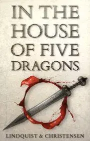 Sci-fi a fantasy In the House of Five Dragons - Lindquist Erica