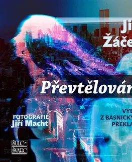 Poézia - antológie Převtělování - Jiří Žáček