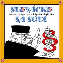 Humor a satira SUPRAPHON a.s. Slovácko sa súdí