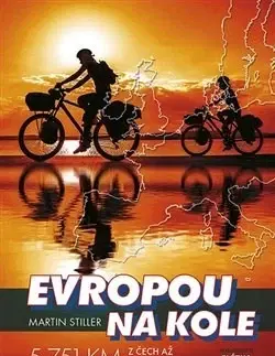 Cestopisy Evropou na kole - Martin Stiller