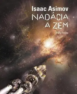 Sci-fi a fantasy Nadácia a Zem - Isaac Asimov