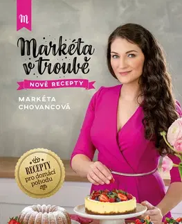 Národná kuchyňa - ostatné Markéta v troubě nové recepty - Markéta Chovancová