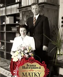 Romantická beletria Matky - Ivana Havranová