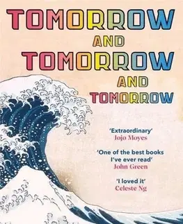Svetová beletria Tomorrow, and Tomorrow, and Tomorrow - Gabrielle Zevin