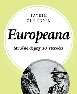 Odborná a náučná literatúra - ostatné Europeana - Patrik Ouředník