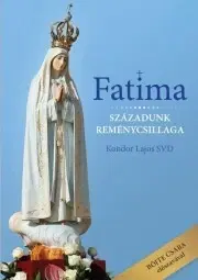 Kresťanstvo Fatima - Lajos Kondor
