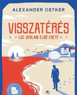 Detektívky, trilery, horory Visszatérés - Alexander Oetker