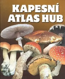 Biológia, fauna a flóra Kapesní atlas hub - Miroslav Smotlacha