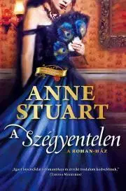 Romantická beletria A szégyentelen - Anne Stuart