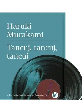 Svetová beletria Tancuj, tancuj, tancuj - Haruki Murakami,Lucia Preuss