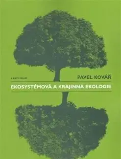 Prírodné vedy Ekosystémová a krajinná ekologie - Pavel Kovář