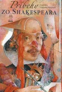 Rozprávky Pribehy Zo Shakespeara - Vladimír Hulpach