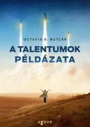 Sci-fi a fantasy A talentumok példázata - Butler Octavia E.