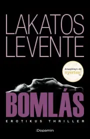 Detektívky, trilery, horory Bomlás - Levente Lakatos
