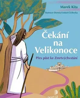 Náboženská literatúra pre deti Čekání na Velikonoce - Marek Kita,Dorota Łoskot-Cichocka