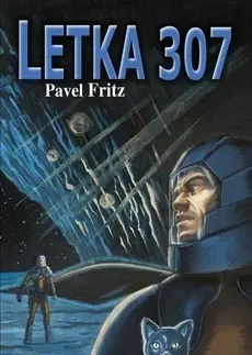 Sci-fi a fantasy LETKA 307 - Pavel Fritz