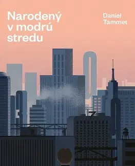 Biografie - Životopisy Narodený v modrú stredu - Daniel Tammet