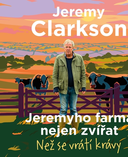 Humor a satira Tympanum Jeremyho farma nejen zvířat – Než se vrátí krávy