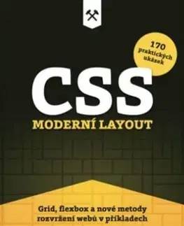 Programovanie, tvorba www stránok CSS. Moderní layout - Martin Michálek