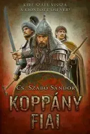 Historické romány Koppány fiai - Sándor Cs. Szabó
