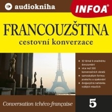 Jazykové učebnice - ostatné Infoa Francouzština - cestovní konverzace