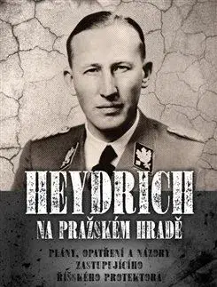 Druhá svetová vojna Heydrich na Pražském hradě - Emil Hruška