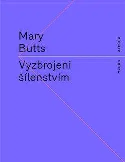 Svetová beletria Vyzbrojeni šílenstvím - Mary Butts