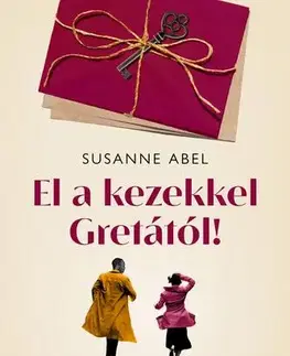 Romantická beletria El a kezekkel Gretától! - Susanne Abel