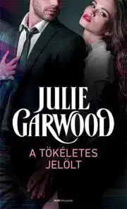 Detektívky, trilery, horory A tökéletes jelölt - Julie Garwood