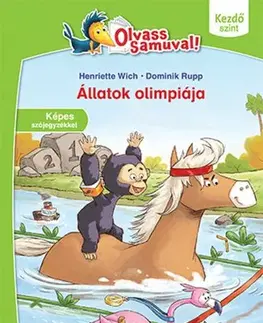 Rozprávky Állatok olimpiája (Olvass Samuval!) - Henriette Wich