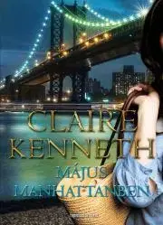 Romantická beletria Május Manhattanben - Claire Kenneth