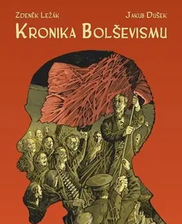 Komiksy Kronika bolševismu - Zdeněk Ležák