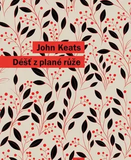 Svetová poézia Déšť z plané růže - John Keats