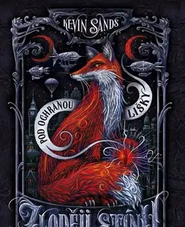 Fantasy, upíri Zloději stínu – Pod ochranou lišky - Kevin Sands