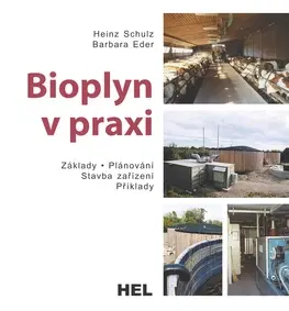 Auto, moto Bioplyn v praxi - Heinz Schulz,Barbara Eder