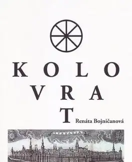 Slovenská beletria Kolovrat - Renáta Bojničanová