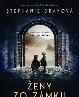 Historické romány Ženy zo zámku Lafayette - Stephanie Dray,Zuzana Gáliková