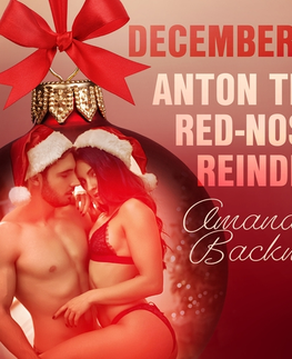 Erotická beletria Saga Egmont December 22: Anton the Red-Nosed Reindeer – An Erotic Christmas Calendar (EN)