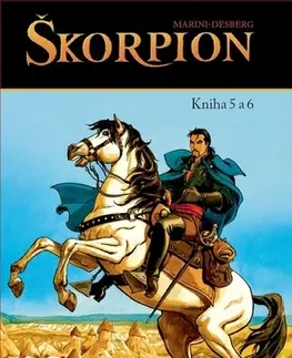Komiksy Škorpion, Kniha 5 a 6 - Stephen Desberg,Enrico Marini,Zbyněk Froněk