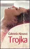 Slovenská beletria Trojka - Gabriela Alexová