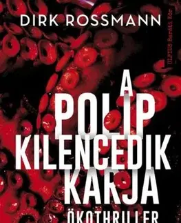 Detektívky, trilery, horory A polip kilencedik karja - Dirk Rossmann