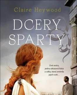 Historické romány Dcery Sparty - Claire Heywood,Karolina Limrová