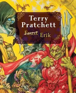 Sci-fi a fantasy Faust/Erik (Úžasná Plochozem 9, Vetroplaš 4) - Terry Pratchett,Vladislav Gális