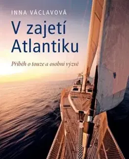 Psychológia, etika V zajetí Atlantiku - Inna Václavová