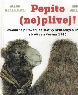 Česká beletria Pepito (ne)plivej! - Miloš Doležal