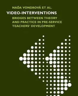 Sociológia, etnológia Video-interventions - what future teachers learn - Naďa Vondrová