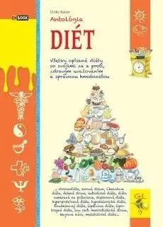 Zdravá výživa, diéty, chudnutie Antológia diét - Ulrike Raiser
